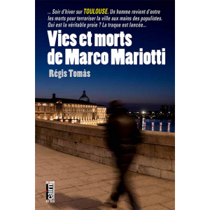 Morts et vies de Marco Mariotti